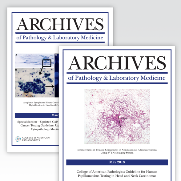 Archives of Pathology & Laboratory… College of American Pathologists