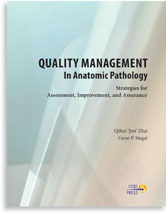 Quality Management in Anatomic Pathology (PUB125)
